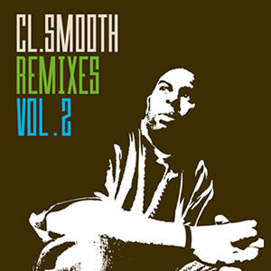 CL SMOOTH Remixes VOL.2 (OliveOil RMX) 12INCH