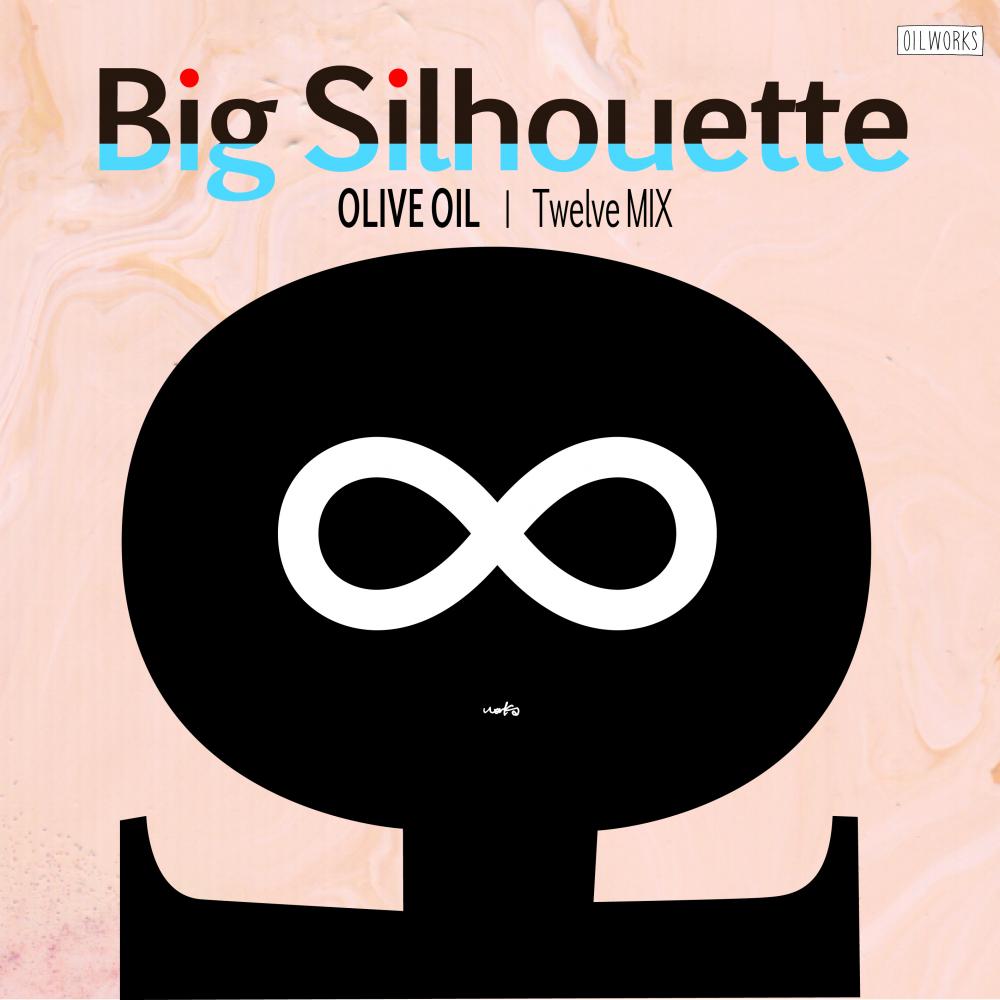 OLIVE OIL / Big Silhouette [Twelve Mix + 1mixcd]