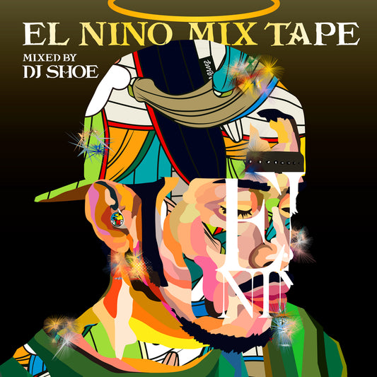EL NINO / EL NINO MIX TAPE Mixed by DJ SHOE [MIXCD]